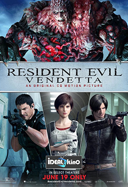 Обитель зла: Вендетта / Resident Evil: Vendetta